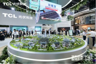 对话TCL光伏科技：全球化布局如春起之苗，已布局22个国家和地区